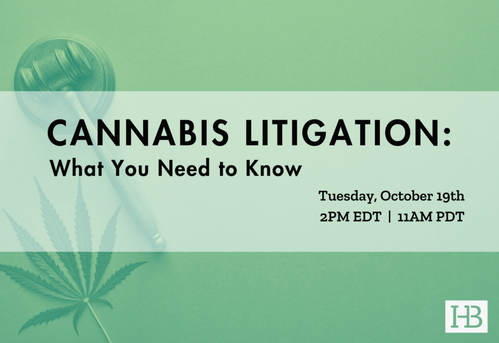 FREE Webinar - Cannabis Litigation: What You Need to Know