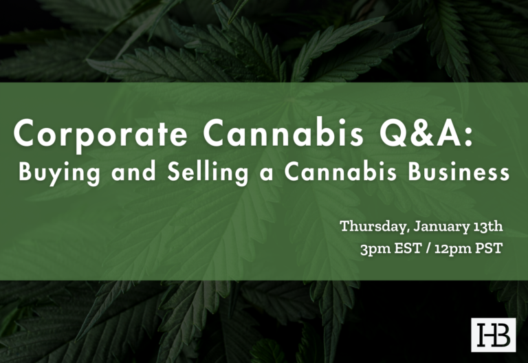 FREE Webinar – Corporate Cannabis Q&A: Buying and Selling a Cannabis Business