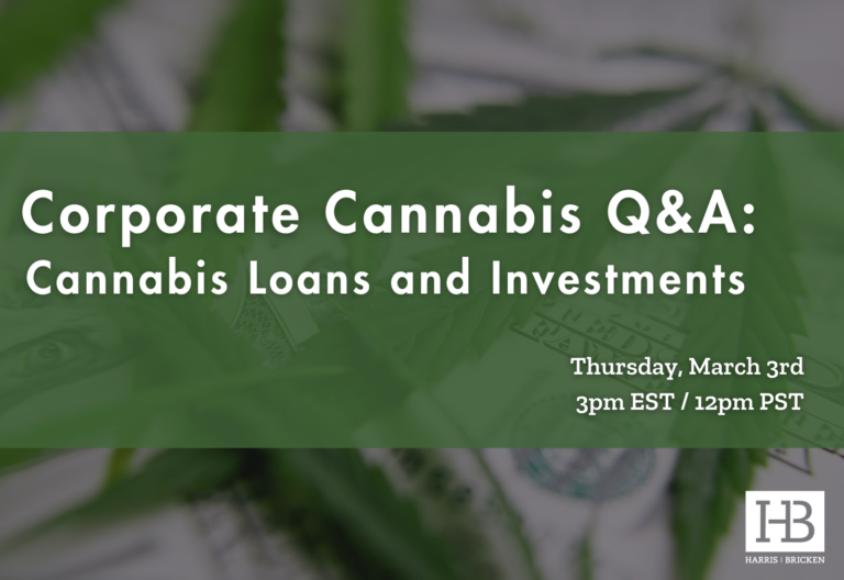 FREE Webinar – Corporate Cannabis Q&A: Cannabis Loans and Investments