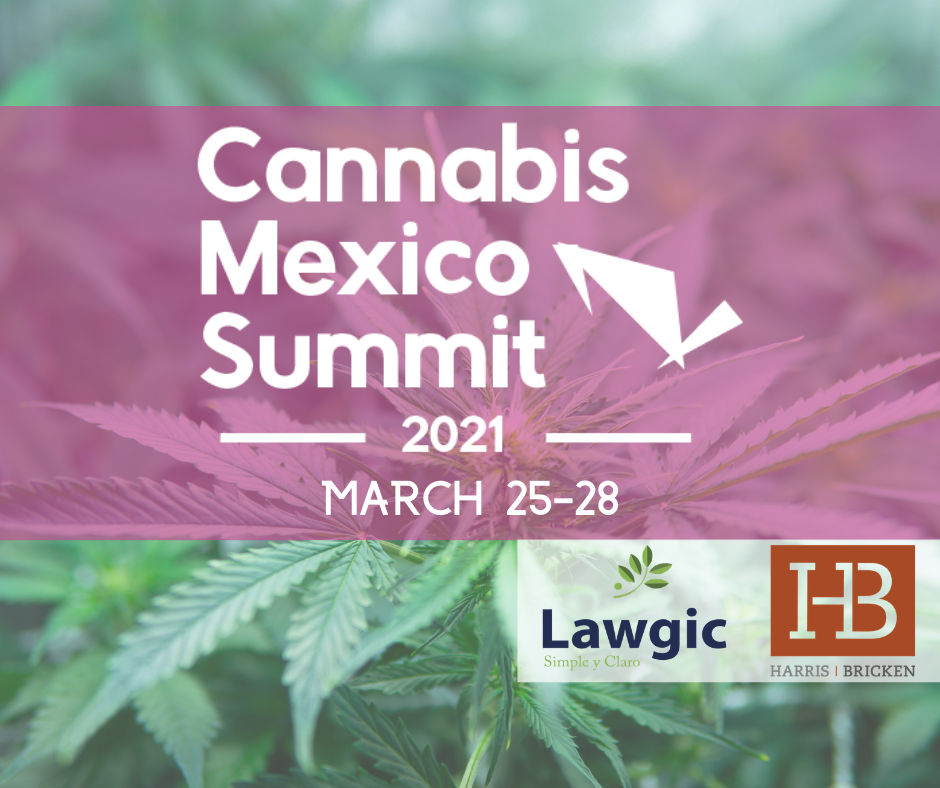, 2021 Mexico Cannabis Summit