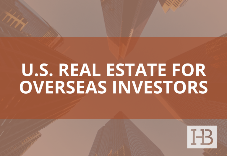 U.S. Real Estate for Overseas Investors