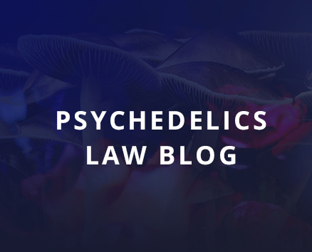 psychedelics law blog